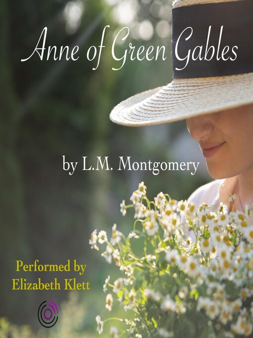 Title details for Anne of Green Gables by L. M. Montgomery - Available